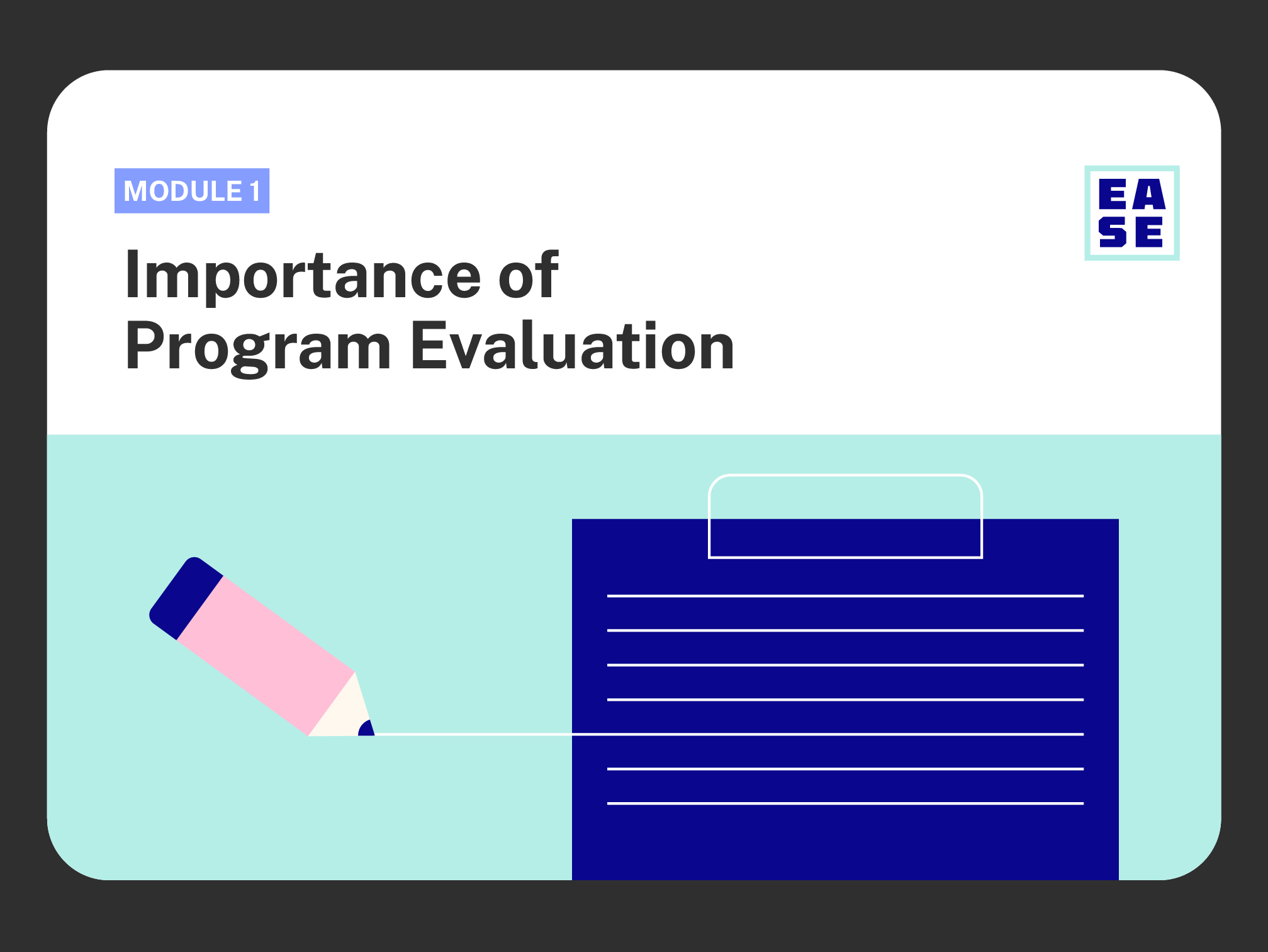 Module 1: Importance of Program Evaluation